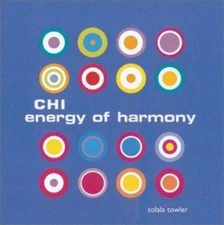 Chi Energy Of Harmony by MQ Publications;  MQ Publications