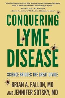Conquering Lyme Disease: Science Bridges the Great Divid... | Buch | Zustand gut
