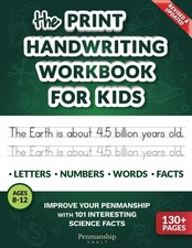 The Print Handwriting Workbook for Kids: Improve your Penmanship with 101 Int...
