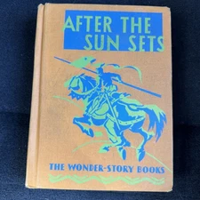 After The Sun Sets Vtg 1938 Hardcover - Short Stories Cinderella Snow White