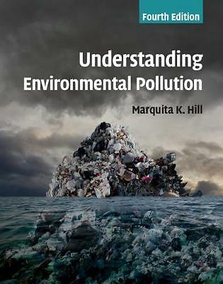 Understanding Environmental Pollution Hill Paperback 9781108436106 4e