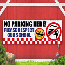SCHOOL NURSERY DAYCARE NO PARKING HERE SIGN BANNER PVC with Eyelets