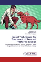 Manjunath Patil (U. A.) | Noval Techniques For Treatment Of Femoral Fractures...