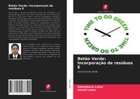 Salmabanu Luhar (U. A.) | BetãO Verde: IncorporaçãO De ResíDuos E | Taschenbuch