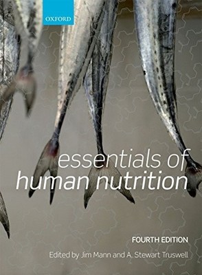 Essentials of Human Nutrition by Mann, Jim 0199566348 FREE Shipping