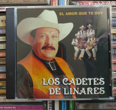 Los Cadetes De Linares El Amor Que Te Doy CD ORIGINAL Ramex 2003 Norteno Tehano