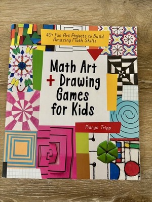 Math Art and Drawing Games for Kids: Fun Art Projects Math Skills - VERY GOOD