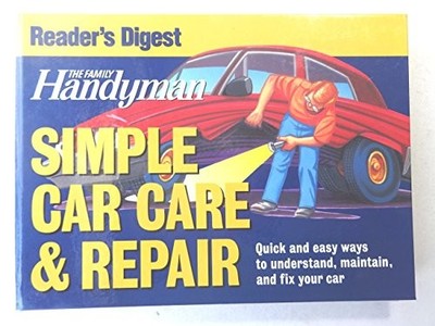 Family Handyman: Simple Car Care & R..., Readers Digest