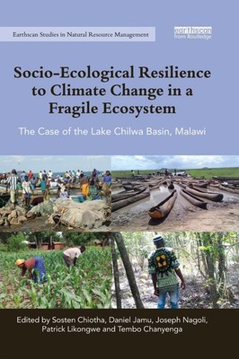 Socio-Ecological Resilience to Climate Change in a Fragile Ecosystem: The Case o