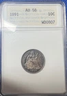 1891 Seated Liberty Dime - ANA  RARE OLDER HOLDER RAINBOW TONE AU58 #67