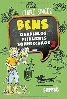 Bens gnadenlos peinliches Sommerchaos: Band 2 von S... | Buch | Zustand sehr gut