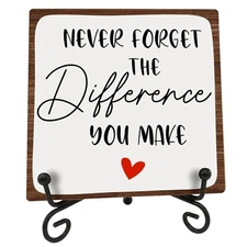 Wooden Sign - Never Forget the Difference You Make - Positive Reminder - Motivat