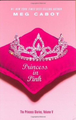 Princess in Pink (Princess Diaries, Vol. 5) By Meg Cabot