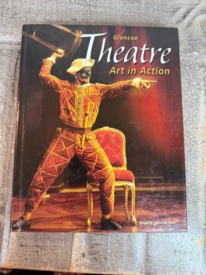 Glencoe Theater Art In Action 