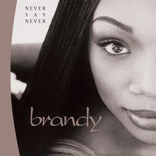 Brandy Never Say Never (Vinyl) 12" Album (Clear vinyl) (Limited Edition)