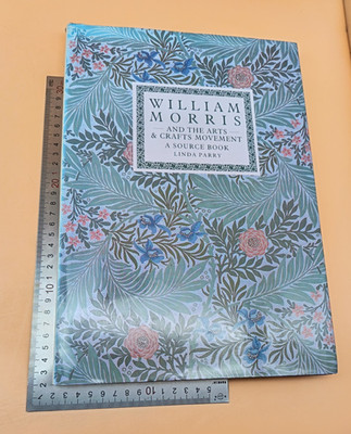 William Morris And The Arts And Crafts Movement Linda Parry HB 1st 1989 Portland
