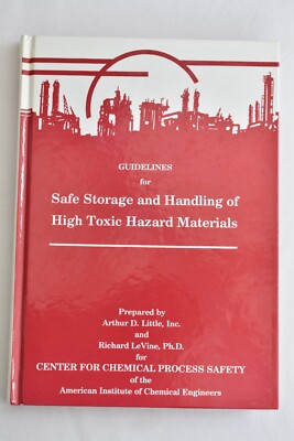 Guidelines for Safe Storage and Handling of High Toxic Hazard Materials by...