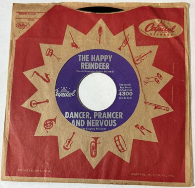 Dancer, Prancer and Nervous THE HAPPY REINDEER (45 POP) # 4300 PLAYS VG++