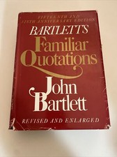 Bartlett's Familiar Quotations Revised & Enlarged 15th & 125th Anniv. Ed. abq