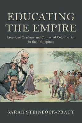 Sarah Steinbock-Pratt Educating the Empire (Paperback) (UK IMPORT)