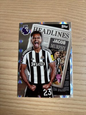 Jacob Murphy 2025/26 Topps Premier League Headlines Holo Insert Newcastle United