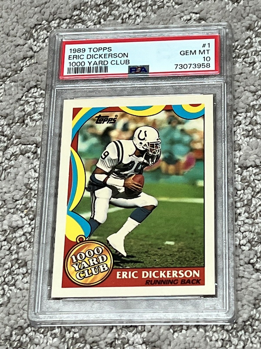 PSA 10 GEM MINT FOOTBALL CARD 1989 TOPPS HOF ERIC DICKERSON 1000