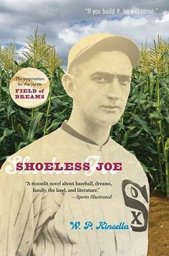 Shoeless Joe - Paperback By Kinsella, W. P. - GOOD