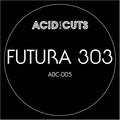 Futura 303 - Abc-005 Clear 8inch Vinyl Edtion (2024 - EU - Original)