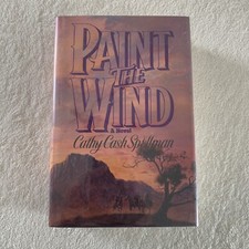 Signed 1st/1st! Paint the Wind by Cathy Cash Spellman 1990 HCDJ w/ DJ cover VG