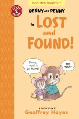 Benny and Penny in Lost and Found!: Toon Level 2 by Hayes, Geoffrey