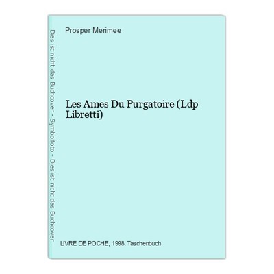 Les Ames Du Purgatoire (Ldp Libretti) Merimee, Prosper: