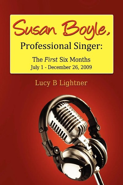 Susan Boyle, Professional Singer | The First Six Months | Lucyb Lightner | Buch-image