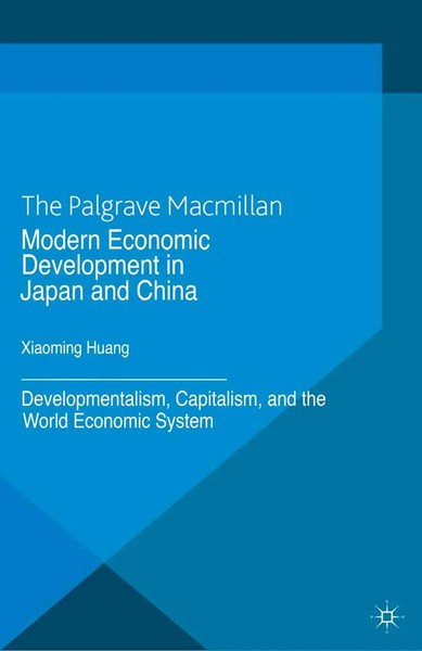X. Huang | Modern Economic Development In Japan And China | Taschenbuch (2013)-image