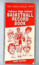 Indiana High School Basketball Record Book 1976 Sam Drummer Kyle Macy