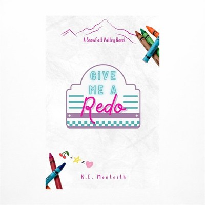 Give Me a Redo Monteith Paperback