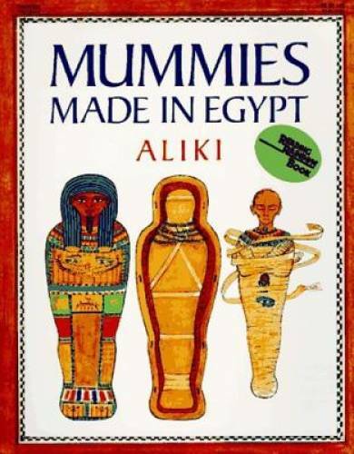 Mummies Made in Egypt (Reading Rainbow Books) - Paperback By Aliki - GOOD