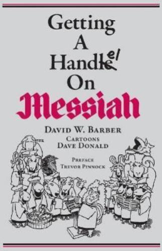 David W. Barber Getting A Handel On Messiah (livre de poche) (IMPORTATION BRITANNIQUE) - Photo 1 sur 1