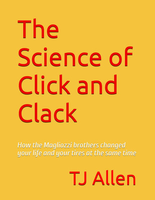 The Science of Click and Clack: How the Magliozzi Brothers Changed Your Life and