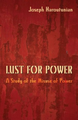 Lust auf Macht von Joseph Haroutunian Wipf und Aktienverlag 