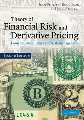 Theorie des finanziellen Risikos und derivatepreise: Von der statistischen Physik zum Risiko