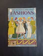 How To Draw And Paint Fashions By Viola French 1950s 1st Edition Walter T....