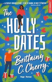 The Holly Dates von C. Cherry, Brittainy | Buch | Zustand sehr gut