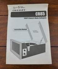 Crosley CR85 - 1960's Stack-0-Matic Collegiate instruction manual