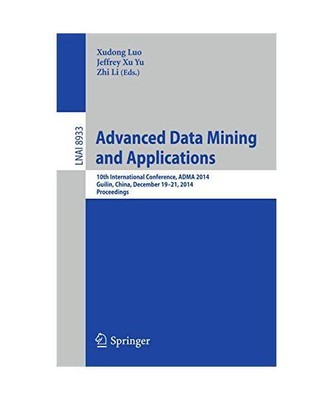 Advanced Data Mining and Applications: 10th International Conference, ADMA 2014,