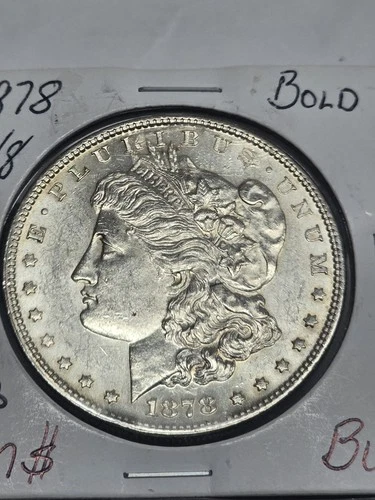 1878 Morgan Silver Dollar - BU Uncirculated - Sharp And Luster - No Mint Mark