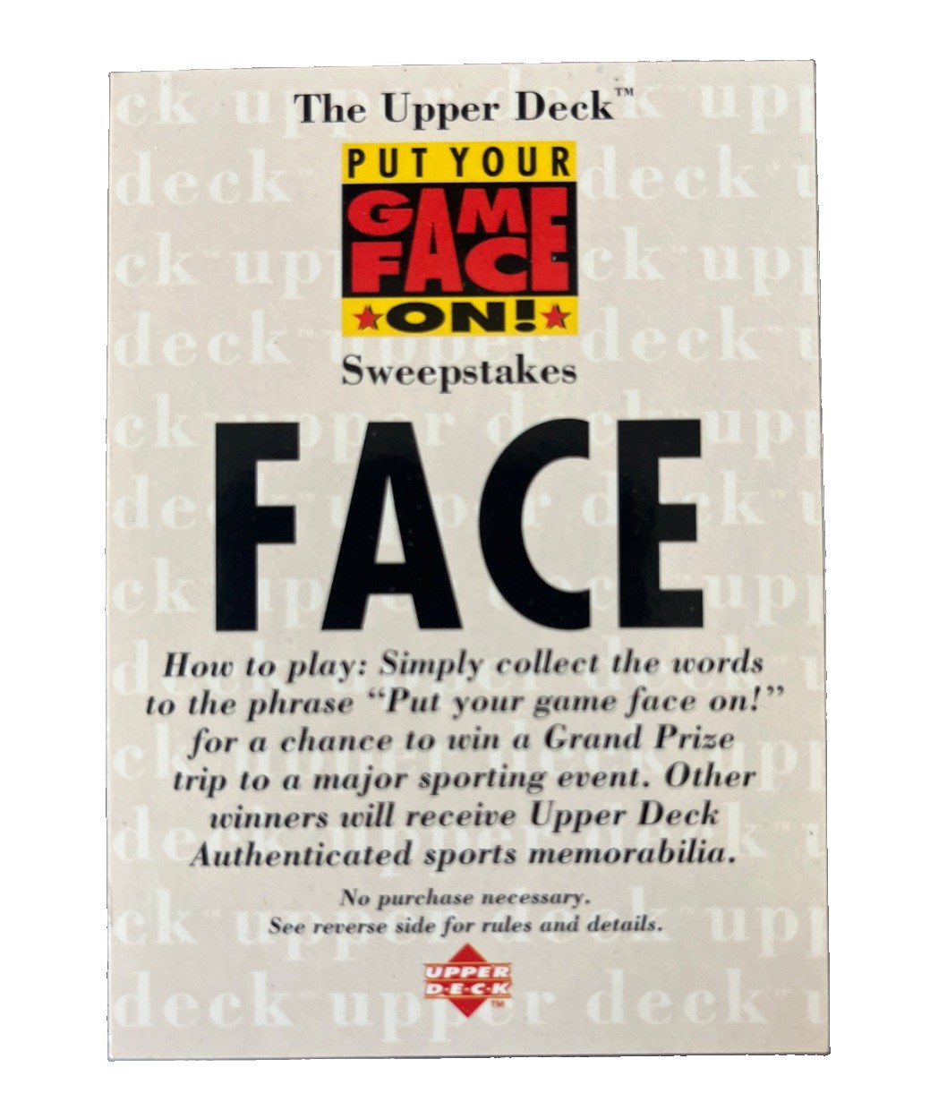 1996 Upper Deck Put Your Game Face On Sweepstakes #NNO FACE
