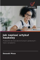 Dasauki Musa | Jak Napisa¿ Artyku¿ Naukowy | Taschenbuch | Polnisch (2026)