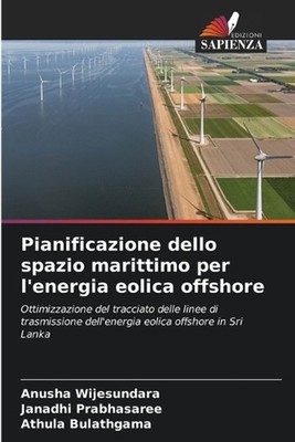 Pianificazione dello spazio marittimo per l'energia eolica offshore by Anusha Wi