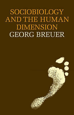 Sociobiology and the Human Dimension Breuer Paperback Cambridge University Press