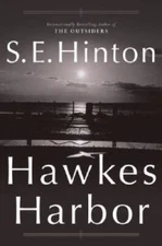 Hawkes Harbor - Hardcover By Hinton, S. E. - VERY GOOD